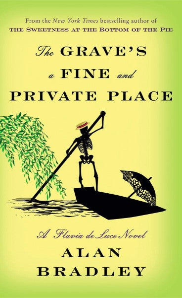 The Grave's A Fine And Private Place by Alan Bradley te koop op hetbookcafe.nl