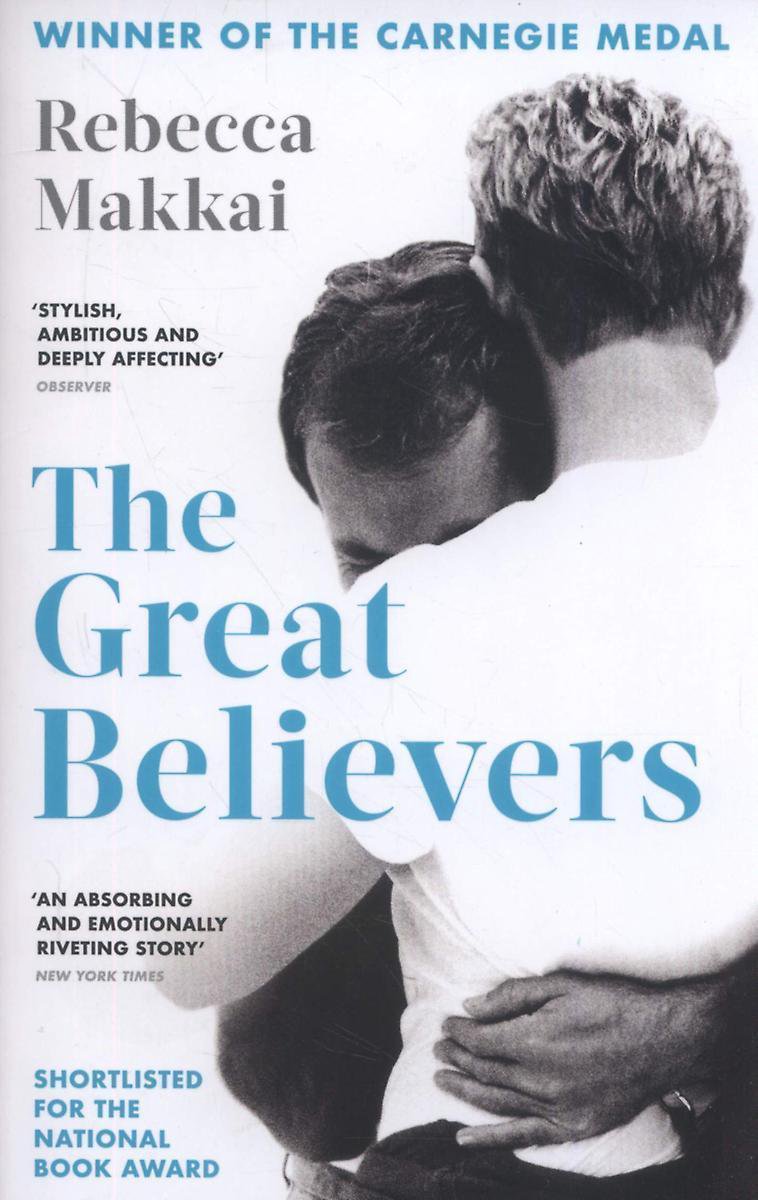 The Great Believers by Rebecca Makkai te koop op hetbookcafe.nl