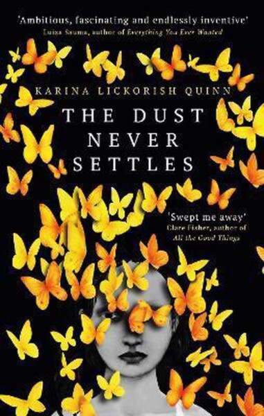 The Dust Never Settles by Karina Lickorish Quinn te koop op hetbookcafe.nl