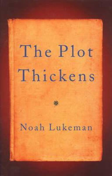 The Plot Thickens by Noah Lukeman te koop op hetbookcafe.nl
