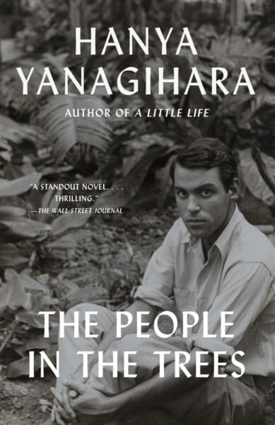 The People In The Trees by Hanya Yanagihara te koop op hetbookcafe.nl