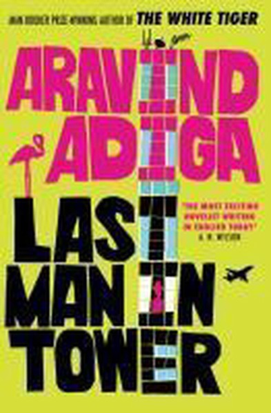 Last Man In Tower Ome Edition by Aravind Adiga te koop op hetbookcafe.nl