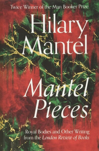 Mantel Pieces by Hilary Mantel te koop op hetbookcafe.nl