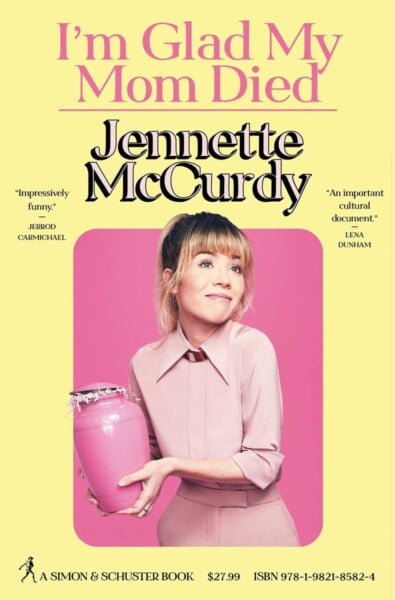 I'm Glad My Mom Died by Jennette McCurdy te koop op hetbookcafe.nl