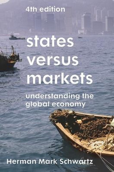 States Versus Markets by Herman Mark Schwartz te koop op hetbookcafe.nl