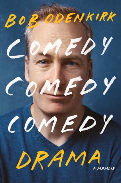 Comedy Comedy Comedy Drama by Bob Odenkirk te koop op hetbookcafe.nl