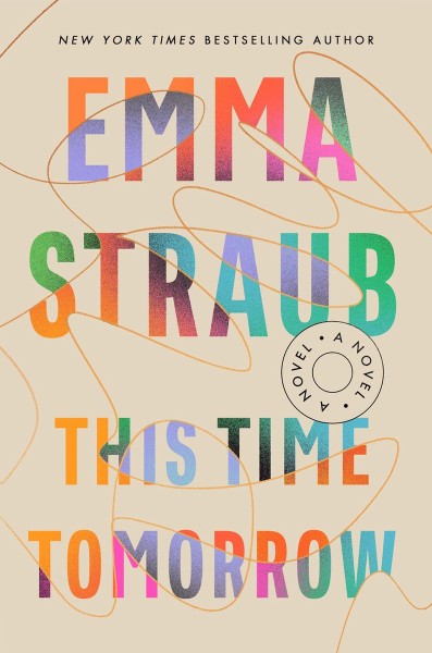 This Time Tomorrow by Emma Straub te koop op hetbookcafe.nl