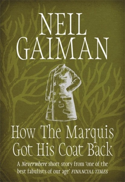 How The Marquis Got His Coat Back by Neil Gaiman te koop op hetbookcafe.nl