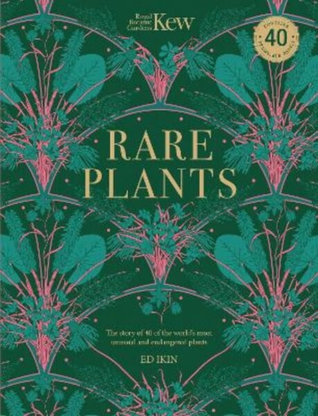 Kew  Rare Plants Forty Of The World's Rarest And Most Endangered Plants by Ed Ikin te koop op hetbookcafe.nl