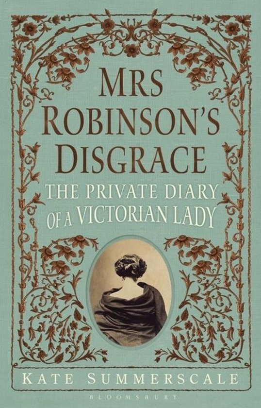 Mrs Robinson's Disgrace by Kate Summerscale te koop op hetbookcafe.nl