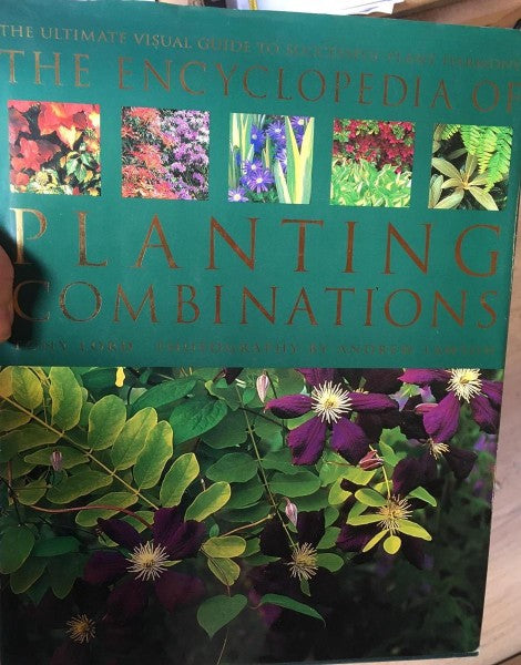 The Encyclopedia Of Planting Combinations. The Definitive Guide To Over 4000 Succesful Plant Associations by Gabrielle Lord te koop op hetbookcafe.nl