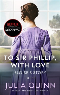 Bridgerton (05) to sir phillip, with love (nw edn) by Julia Quinn te koop op hetbookcafe.nl
