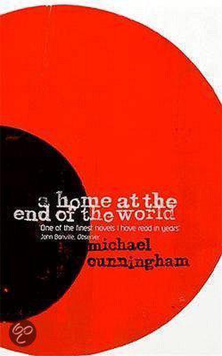 A Home At The End Of The World by Michael Cunningham te koop op hetbookcafe.nl