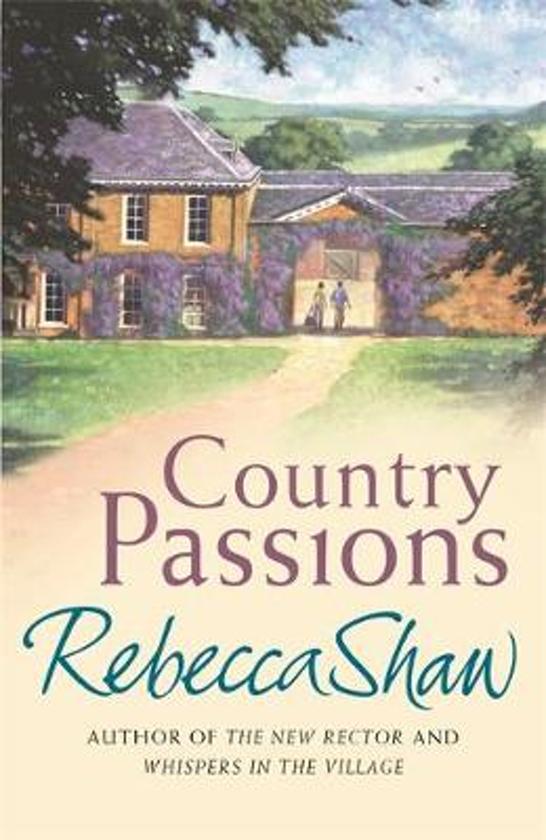 Country Passions by Rebecca Shaw te koop op hetbookcafe.nl