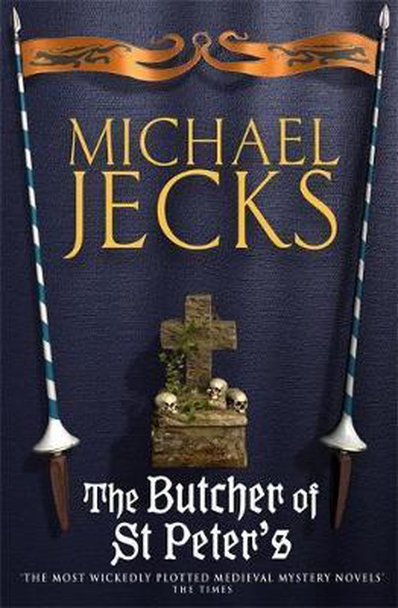The Butcher Of St Peter's by Michael Jecks te koop op hetbookcafe.nl