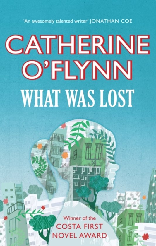 What Was Lost by Catherine O'Flynn te koop op hetbookcafe.nl